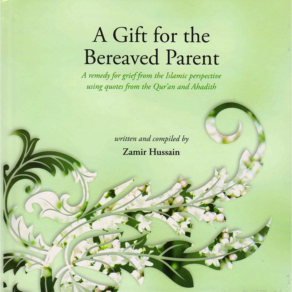 A Gift For The Bereaved Parent