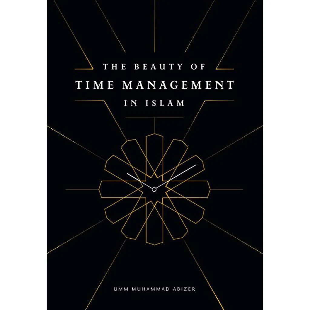 The Beauty Of Time Management In Islam
