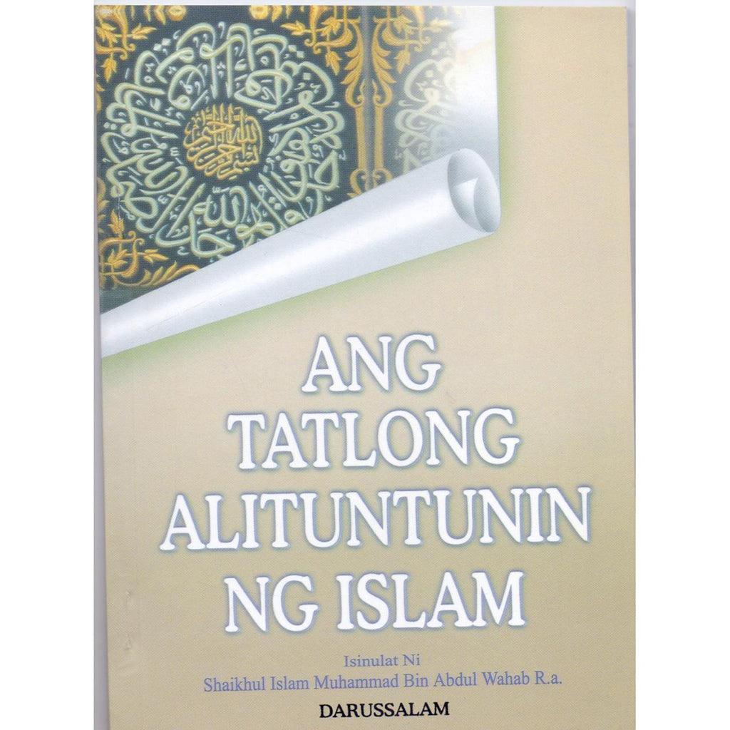 Three Fundamentals "And Tatlong Alituntunin ng Islam" - Tagalog
