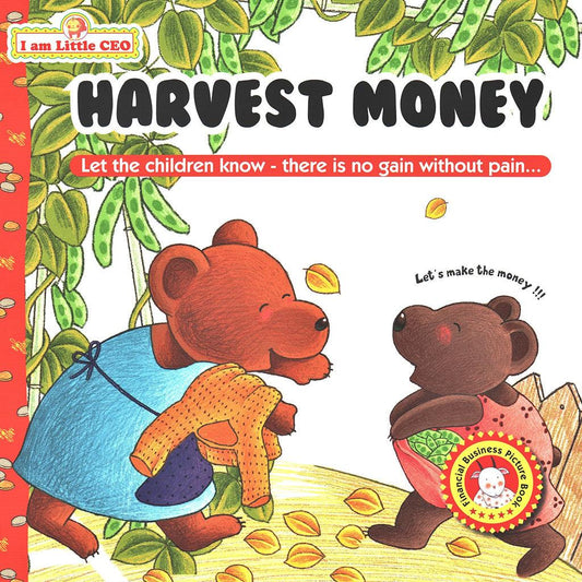 أنا الرئيس التنفيذي الصغير - حصاد المال