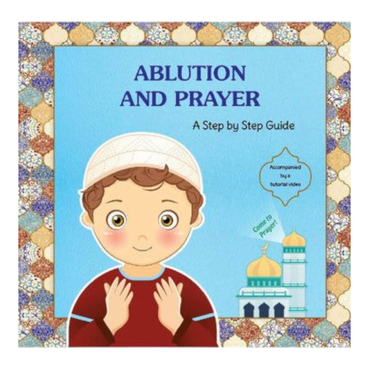 Ablution and Prayer a step by step guide - Boys