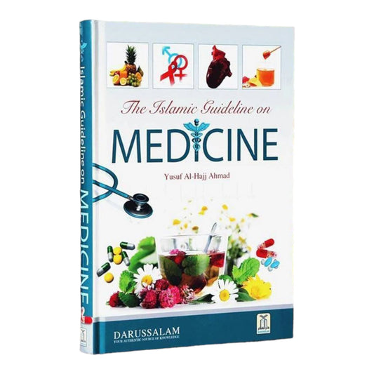 THE ISLAMIC GUIDELINE ON MEDICINE[ENGLISH] Dar Al salam THE ISLAMIC GUIDELINE ON MEDICINE[ENGLISH]