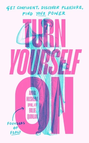 Turn Yourself On