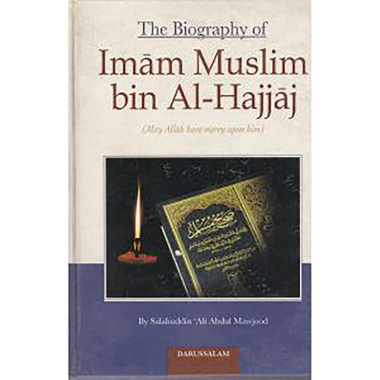 BIOGRAPHY OF IMAM MUSLIM ENGLISH Biography of Imam Muslim English