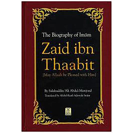 BIOGRAPHY OF IMAM ZAID IBN TABITH Biography of Imam Zaid Ibn Tabith