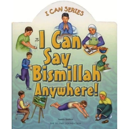 I Can Say Bismillah Anywhere