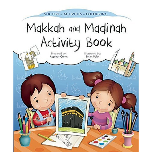 Makkah And Madeenah Activity Book