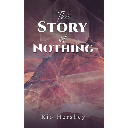 The Story Of Nothing