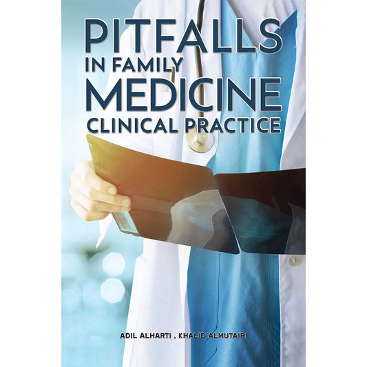 Pitfalls In Family Medicine Clinical Practice