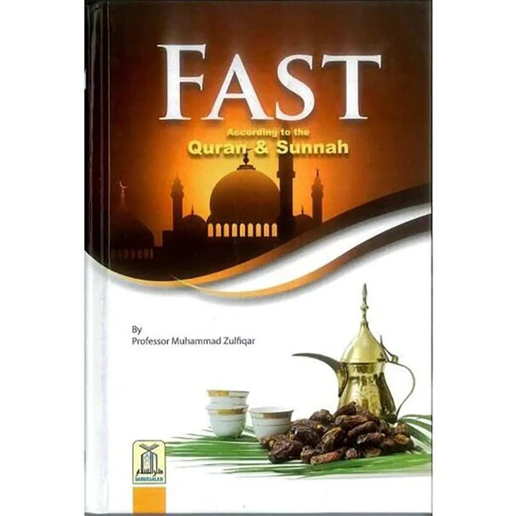 Fast according to Quran & Sunnah [HB][ENGLISH]