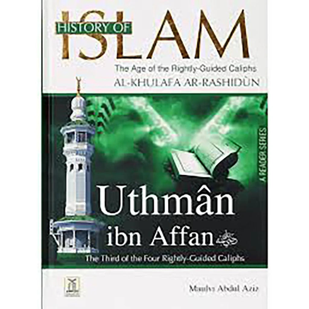 History of ISLAM Usman Ibn Affan 17X24 History of ISLAM Usman Ibn Affan 17X24