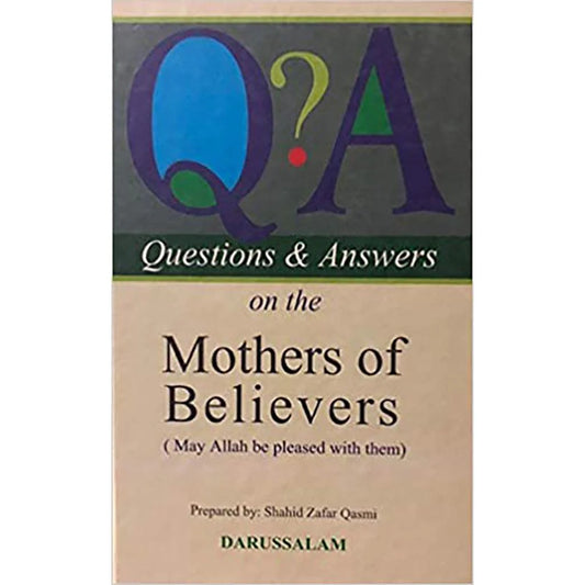 Questions and Answers on the Mothers of the Believers Hardcover